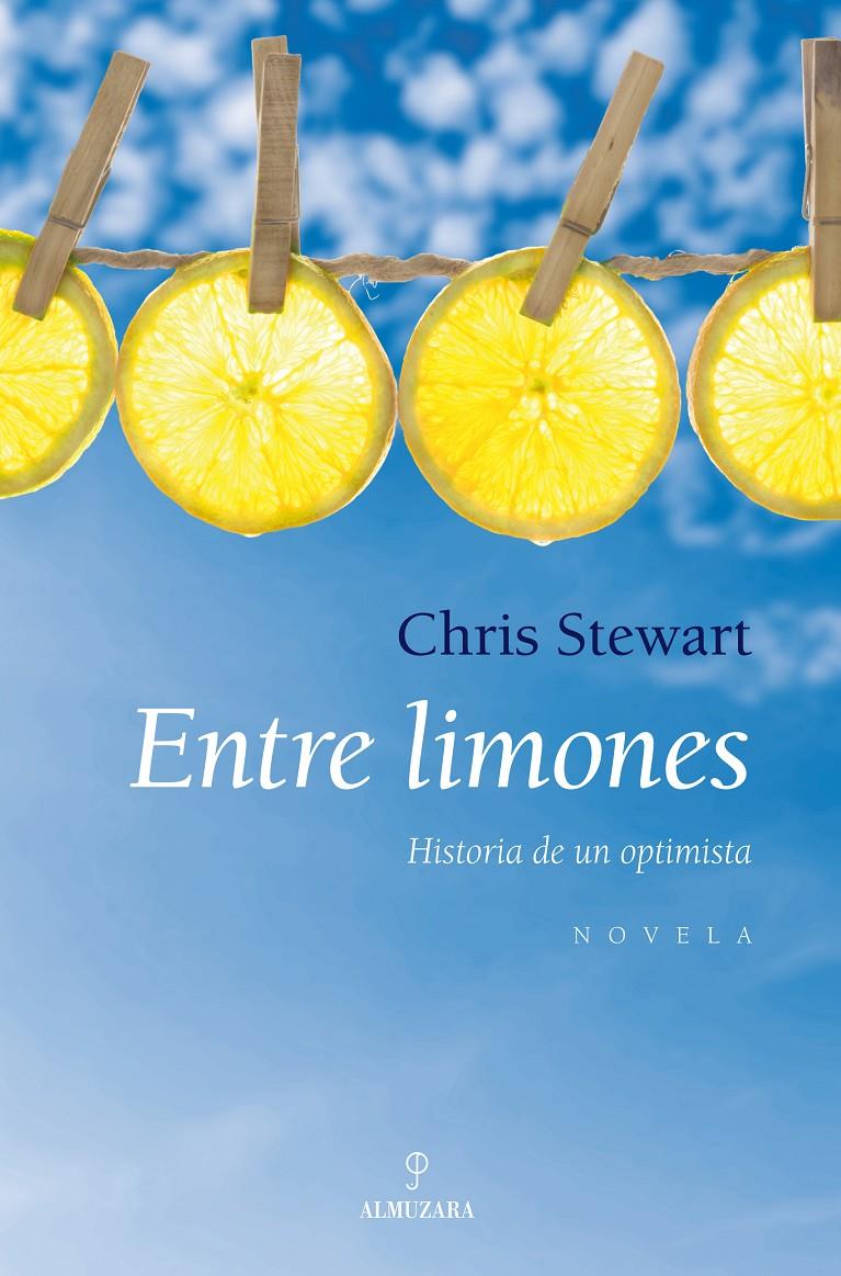 ENTRE LIMONES: HISTORIA DE UN OPTIMISTA | 9788488586926 | STEWART, CHRIS | Llibreria Online de Tremp