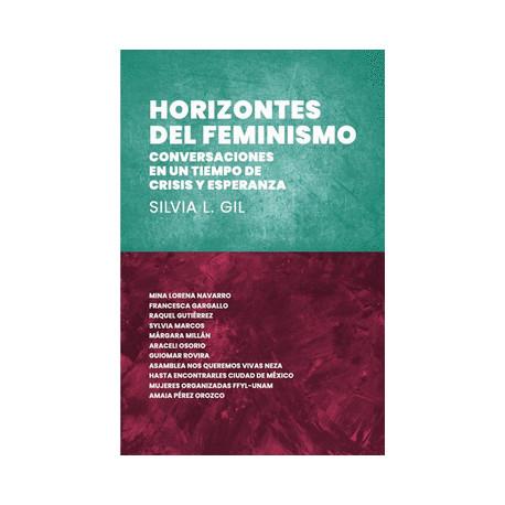 HORIZONTES DEL FEMINISMO | 9786079930141 | SILVIA L. GIL | Llibreria Online de Tremp