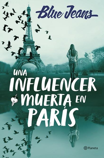 UNA INFLUENCER MUERTA EN PARÍS | 9788408286219 | BLUE JEANS | Llibreria Online de Tremp