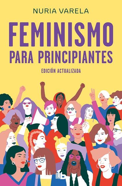 FEMINISMO PARA PRINCIPIANTES (EDICIÓN ACTUALIZADA) | 9788413140803 | VARELA, NURIA | Llibreria Online de Tremp