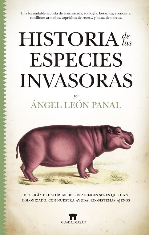 HISTORIA DE LAS ESPECIES INVASORAS | 9788417547189 | ÁNGEL LEÓN PANAL | Llibreria Online de Tremp
