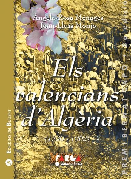VALENCIANS D'ALGERIA, ELS | 9788496187603 | MENAGES, ANGELA R.; MONJO, JOAN LLUIS | Llibreria Online de Tremp