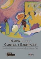 CONTES I EXEMPLES | 9788494207563 | LLULL, RAMON | Llibreria Online de Tremp