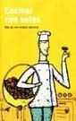 COCINAR CON SETAS. MAS DE CIEN RECETAS SABROSAS | 9788479017743 | Llibreria Online de Tremp