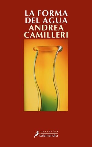 FORMA DEL AGUA, LA | 9788478887743 | CAMILLERI, ANDREA | Llibreria Online de Tremp
