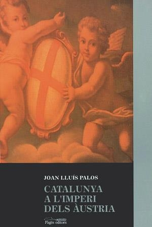 CATALUNYA A L'IMPERI DELS AUSTRIES | 9788479351779 | PALOS, JOAN-LLUIS | Llibreria Online de Tremp