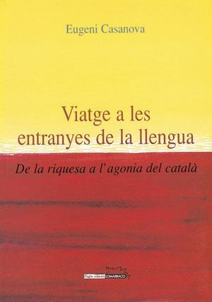 VIATGE A LES ENTRANYES DE LA LLEGUA | 9788497790109 | CASANOVA, EUGENI | Llibreria Online de Tremp