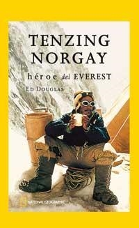 TENZING NORGAY : HEROE DEL EVEREST | 9788482983011 | DOUGLAS, ED
