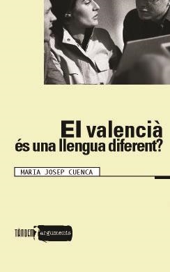 VALENCIA ES UNA LLENGUA DIFERENT?, EL | 9788481314526 | CUENCA, MARIA JOSEP | Llibreria Online de Tremp