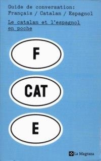 GUIDE DE CONVERSATION: FRANCAIS/ CATALAN/ ESPAGNOL | 9788482644592 | BENDA , ROBERT/LLADO , RAMON/BATS , ANNIE