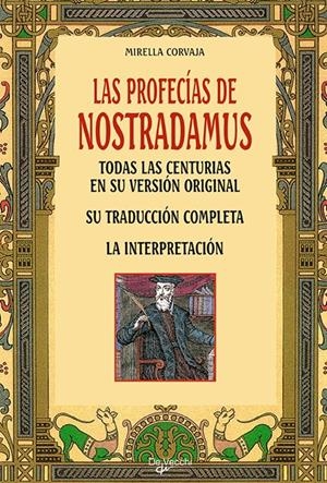 PROFECIAS DE NOSTRADAMUS, LAS | 9788431529178 | CORVAJA, MIRELLA