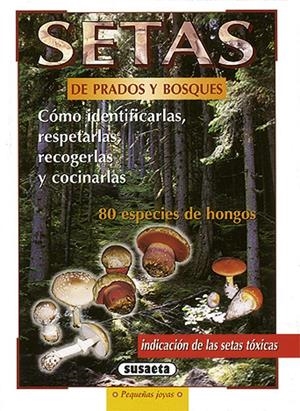SETAS DE PRADOS Y BOSQUES | 9788430595112 | KOBOLD, MARK