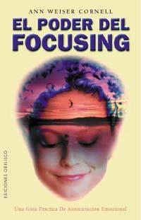 PODER DEL FOCUSING, EL | 9788477207122 | WEISER CORNELL, ANN | Llibreria Online de Tremp