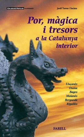 POR, MAGICA I TRESORS A LA CATALUNYA INTERIOR | 9788495695246 | TORRES I SOCIATS, JORDI | Llibreria Online de Tremp