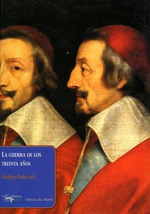 GUERRA DE LOS TREINTA AÑOS, LA | 9788477742388 | PARKER, GEOFFREY | Llibreria Online de Tremp