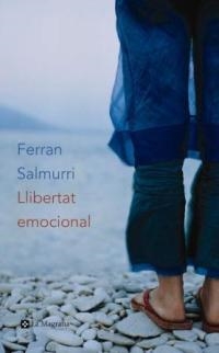 LLIBERTAT EMOCIONAL | 9788482645117 | SALMURRI, FERRAN | Llibreria Online de Tremp