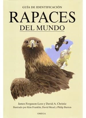GUIA DE IDENTIFICACION DE RAPACES DEL MUNDO | 9788428213011 | FERGUSON-LEES, JAMES; CHRISTIE, DAVID A.