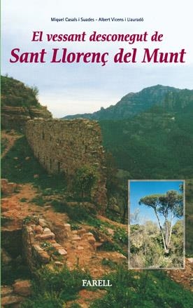 VESSANT DESCONEGUT DE SANT LLORENÇ DEL MUNT, EL | 9788495695284 | CASALS SUADES, MIQUEL ; VICENS LLAURADO, ALBERT