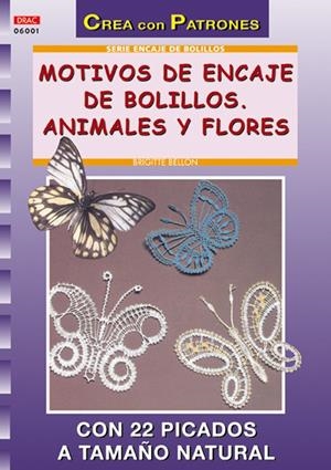 MOTIVOS DE ENCAJE DE BOLSILLOS. ANIMALES Y FLORES | 9788495873811 | BELLON BRIGITTE