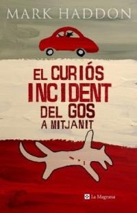 CURIOS INCIDENT DEL GOS A MITJANIT, EL | 9788478711871 | HADDON, MARK | Llibreria Online de Tremp