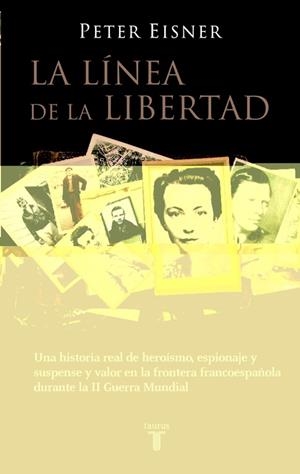 LINEA DE LA LIBERTAD, LA | 9788430605637 | EISNER, PETER