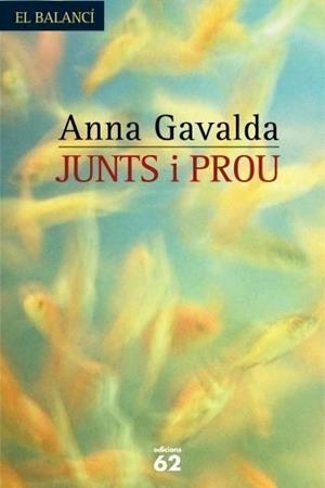 JUNTS I PROU | 9788429754940 | GAVALDA, ANNA | Llibreria Online de Tremp