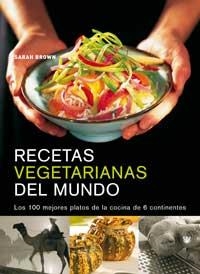 RECETAS VEGETARIANAS DEL MUNDO | 9788478711352 | BROWN,SARAH | Llibreria Online de Tremp