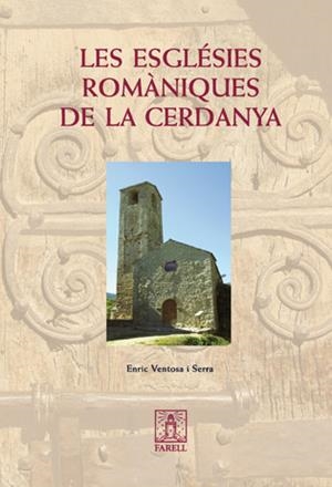 ESGLESIES ROMANIQUES DE LA CERDANYA, LES | 9788495695390 | VENTOSA I SERRA, ENRIC | Llibreria Online de Tremp