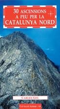 30 ASCENSIONS A PEU PER LA CATALUNYA NORD | 9788497910552 | GEL, CARLES | Llibreria Online de Tremp