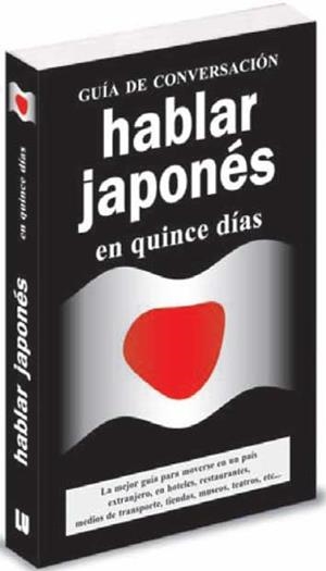 HABLAR JAPONES EN 15 DIAS | 9788496445093 | ANÓNIMO | Llibreria Online de Tremp