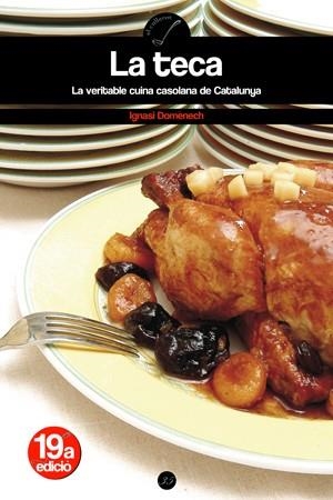 TECA, LA. VERITABLE CUINA CASOLANA DE CATALUNYA | 9788497910873 | DOMÈNECH, IGNASI