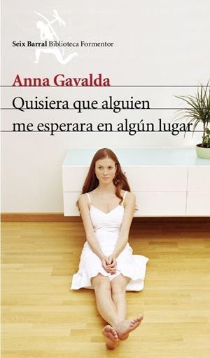 QUISIERA QUE ALGUIEN ME ESPERARA EN ALGUN LUGAR | 9788432227936 | GAVALDA, ANNA | Llibreria Online de Tremp