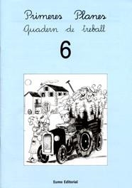 PRIMERES PLANES 6 QUADERN DE TREBALL | 9788476029893 | PILARÍN BAYÉS/MONTSERRAT CANUDAS FEBRER/ADELINA PALACÍN/ASSUMPTA VERDAGUER