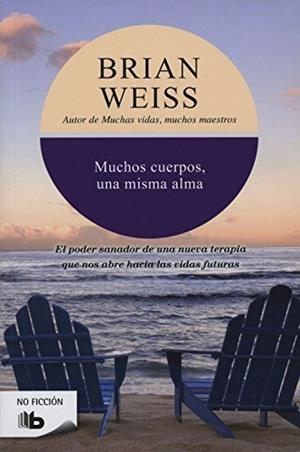 MUCHOS CUERPOS, UNA MISMA ALMA | 9788496546080 | WEISS, BRIAN