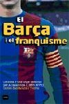 BARÇA I EL FRANQUISME, EL | 9788496499294 | SANTACANA I TORRES, CARLES | Llibreria Online de Tremp