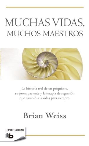 MUCHAS VIDAS, MUCHOS MAESTROS | 9788496546097 | WEISS, BRIAN