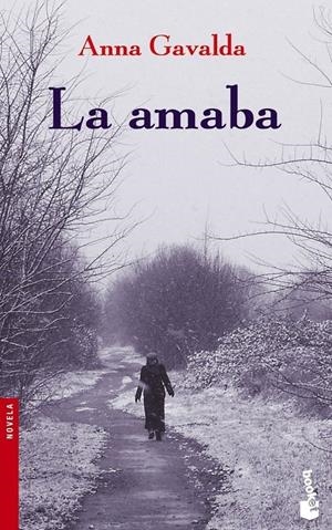 LA AMABA | 9788432217098 | GAVALDA, ANNA | Llibreria Online de Tremp