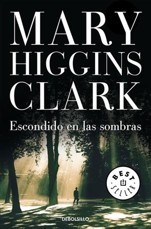ESCONDIDO EN LAS SOMBRAS | 9788497939171 | HIGGINS CLARK, MARY | Llibreria Online de Tremp