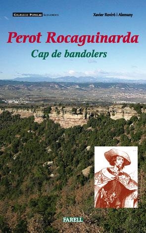 PEROT ROCAGUINARDA : CAP DE BANDOLERS | 9788495695567 | ROVIRO, XAVIER | Llibreria Online de Tremp