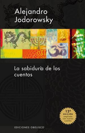 SABIDURIA DE LOS CUENTOS, LA | 9788497772754 | JODOROWSKY, ALEJANDRO | Llibreria Online de Tremp