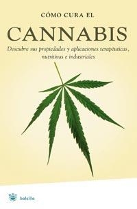 COMO CURA EL CANNABIS | 9788478715992 | RIERA, ELISABET | Llibreria Online de Tremp