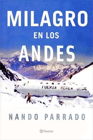 MILAGRO EN LOS ANDES | 9788408067092 | PARRADO, NANDO | Llibreria Online de Tremp