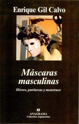 MASCARAS MASCULINAS | 9788433962393 | GIL CALVO, ENRIQUE | Llibreria Online de Tremp