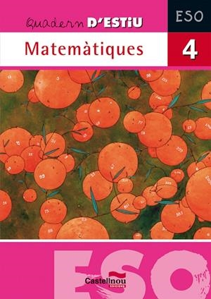 QUADERN D'ESTIU 4 ESO : MATEMATIQUES | 9788498043846 | HERMES EDITORA GENERAL, S.A.U. | Llibreria Online de Tremp