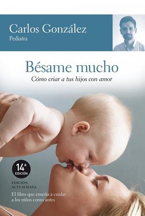 BESAME MUCHO | 9788484605850 | GONZALEZ, CARLOS | Llibreria Online de Tremp