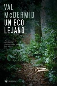 UN ECO LEJANO | 9788478717729 | MCDERMID, VAL | Llibreria Online de Tremp