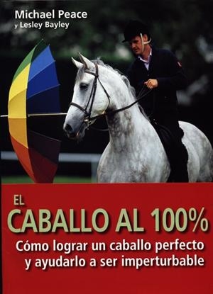 CABALLO AL 100 %, EL | 9788495376497 | PEACE, MICHAEL | Llibreria Online de Tremp