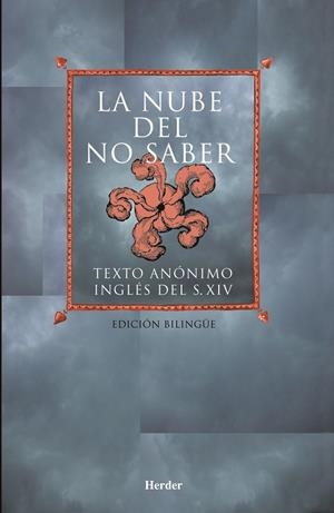 NUBE DEL NO SABER, LA : TEXTO ANONIMO INGLES DEL SIGLO XIV | 9788425420542 | FREIXA I VIDAL, ALBERT ,   TR. | Llibreria Online de Tremp