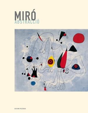 MIRO : ABSTRACCIO | 9788434310957 | FAERNA, JOSÉ MARÍA