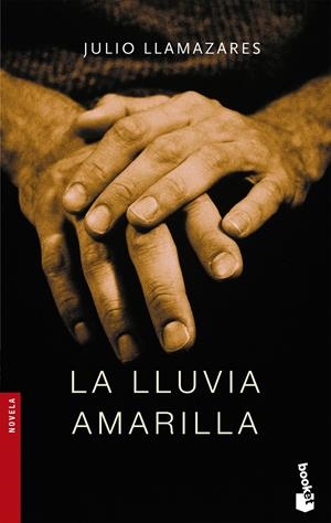 LLUVIA AMARILLA, LA | 9788432217470 | LLAMAZARES, JULIO | Llibreria Online de Tremp